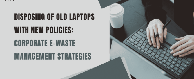 Disposing of Old laptops