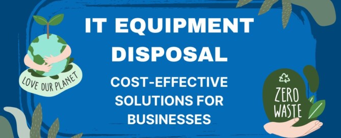 IT Equipment Disposal